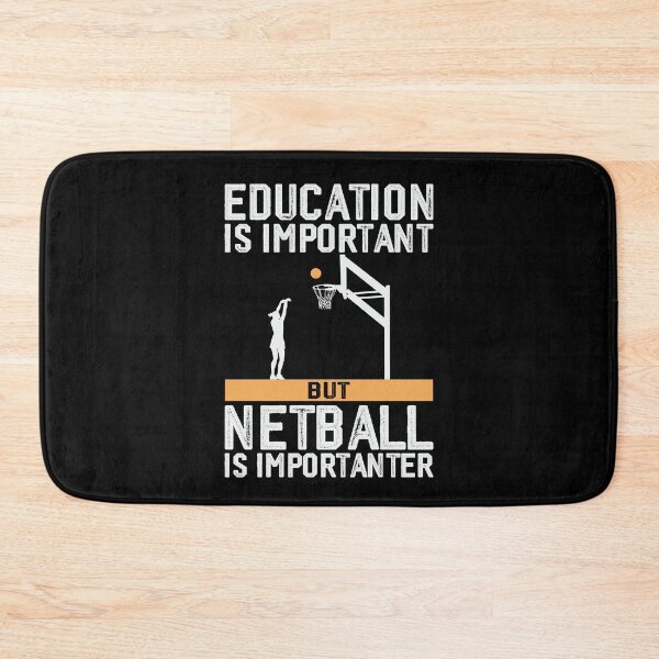 Item preview, Education is important but netball is importanter designed and sold by tmerchtrends.