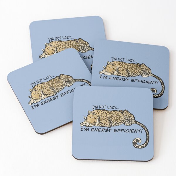 Item preview, I'm Not Lazy I'm Energy Efficient designed and sold by Copperbora.