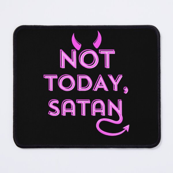 Item preview, Not Today Satan, not today stickers designed and sold by amchtakkosa1.