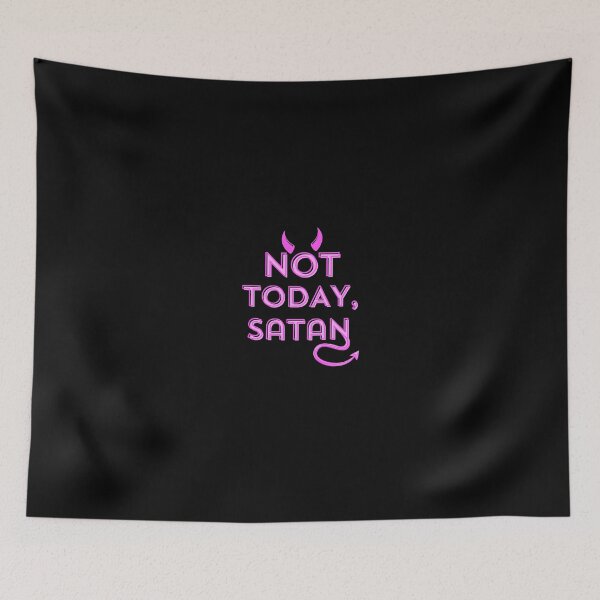 Item preview, Not Today Satan, not today stickers designed and sold by amchtakkosa1.