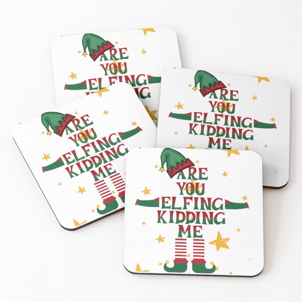 Item preview, Are you Elfing Kidding Me designed and sold by Fr0mtheMachine.