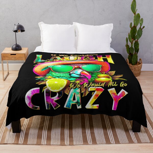Item preview, If We Couldn't Laugh We'd All Go Crazy A Parrot Island Lime Lover designed and sold by MindWave THC.