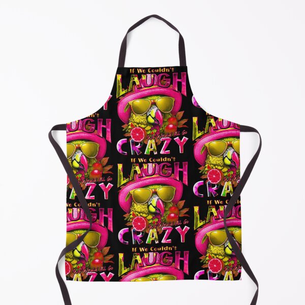 Item preview, if We Couldn't Laugh We'd All Go Crazy A Parrot Island Lime Lover designed and sold by MindWave THC.