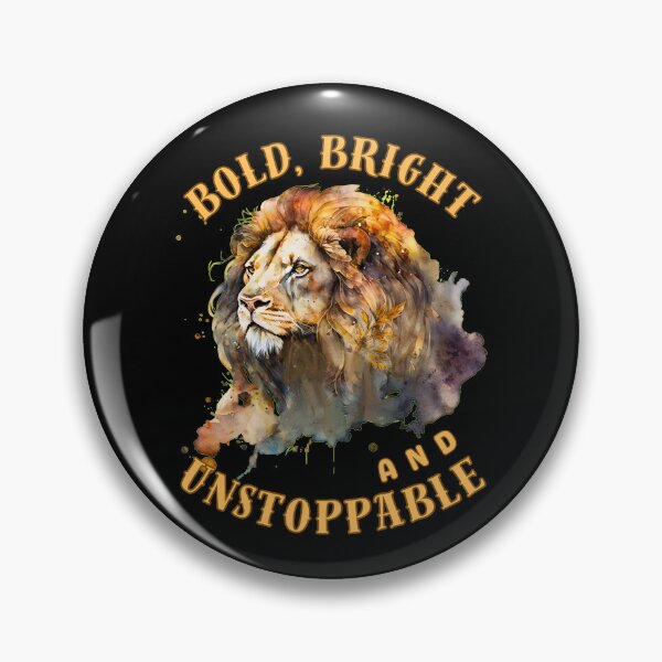 Item preview, Bold, Bright, And Unstoppable. leo month designed and sold by ZodiacWonders.