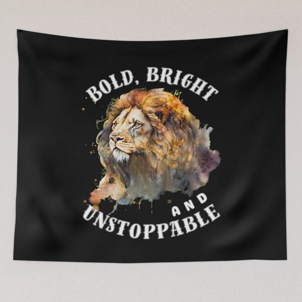 Item preview, Bold, Bright, And Unstoppable. leo personality designed and sold by ZodiacWonders.