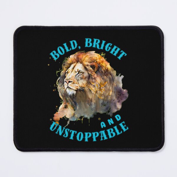 Item preview, Bold, Bright, And Unstoppable. leo season designed and sold by ZodiacWonders.