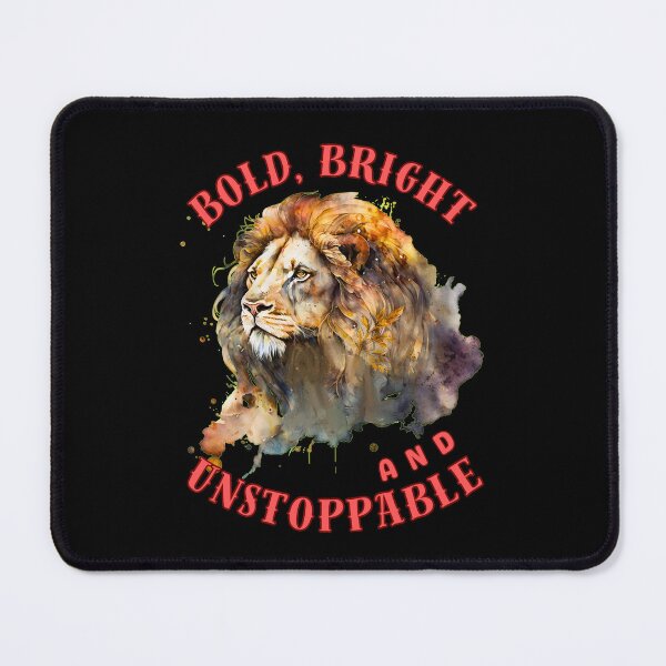 Item preview, Bold, Bright, And Unstoppable. leo lovers designed and sold by ZodiacWonders.
