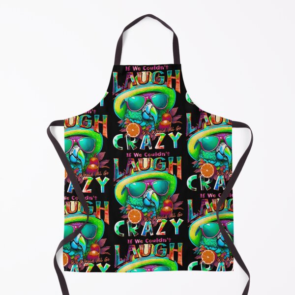 Item preview, If We Couldn't Laugh We'd All Go Crazy A Parrot Island Lime Lover designed and sold by MindWave THC.