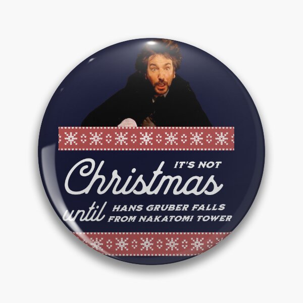 Item preview, It's not Christmas until Hans Gruber falls from Nakatomi Tower designed and sold by Primotees.