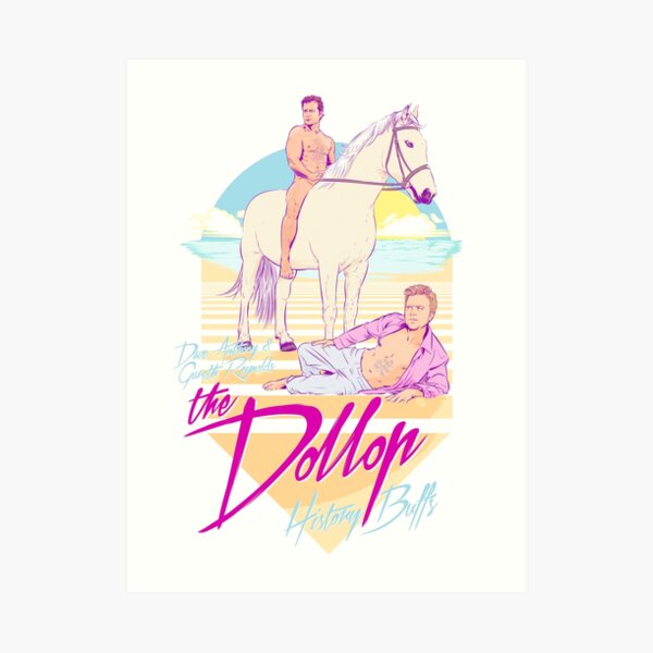 DOLLOP - History Buffs Art Print