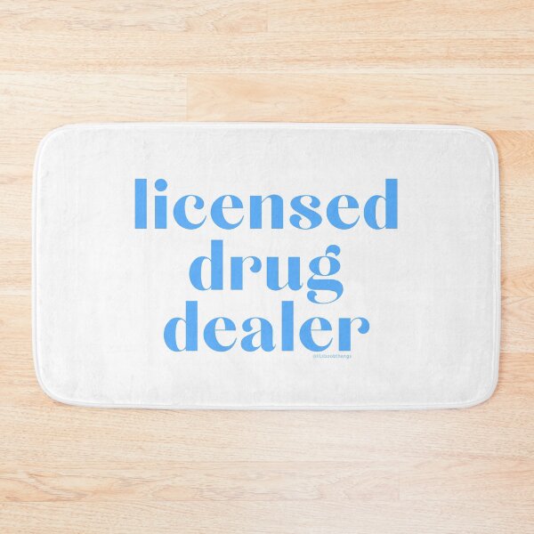 Item preview, Licensed Drug Dealer. v25 | @lilsboobthangs designed and sold by lilsboobthangs.