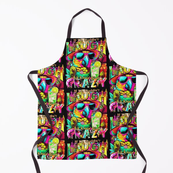 Item preview, If We Couldn't Laugh We'd All Go Crazy A Parrot Island Cocktail Fiesta designed and sold by MindWave THC.