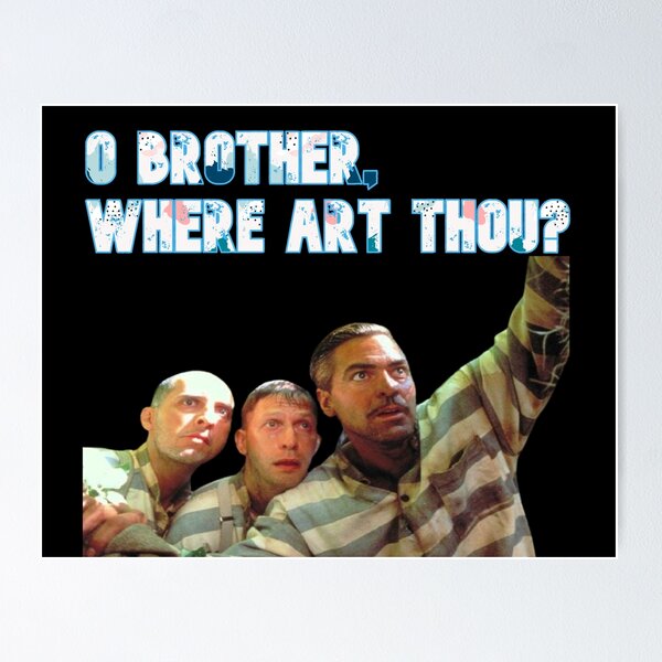 Item preview, o brother,  where art thou? designed and sold by CraktmanShop.
