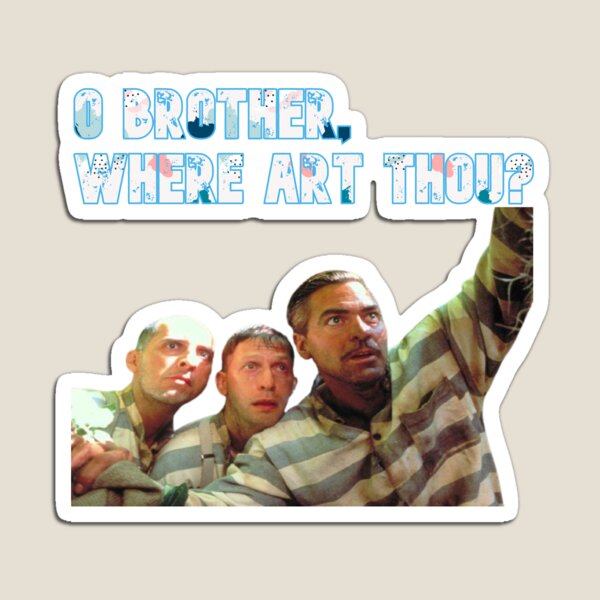 Item preview, o brother,  where art thou? designed and sold by CraktmanShop.
