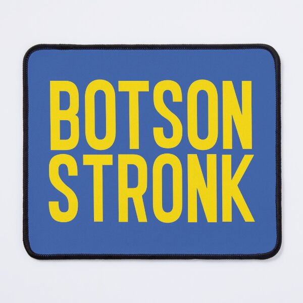 Item preview, Botson Stronk designed and sold by JokesInbound.
