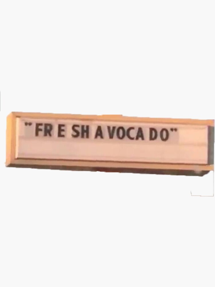 "Fre Sha Va Ca Do" Sticker for Sale by jackiekeating Redbubble