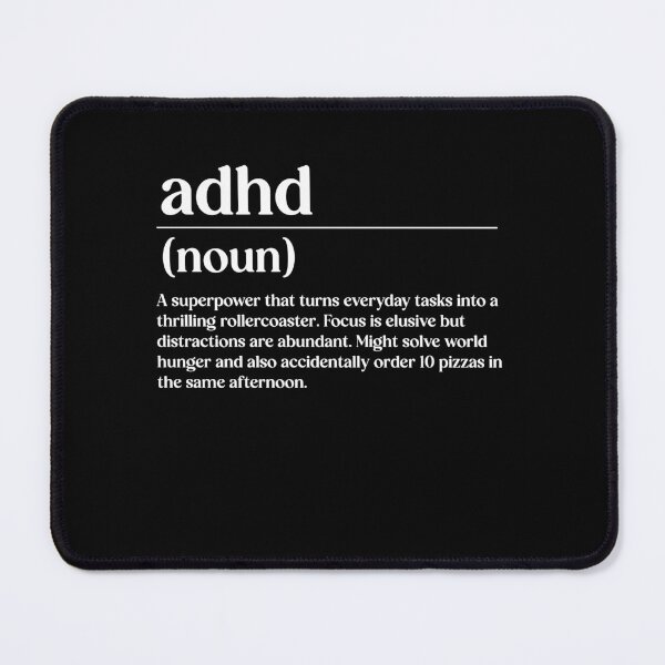 Item preview, ADHD Definition, Funny ADHD,Neurodiversity, Inclusion designed and sold by Pitchou07.