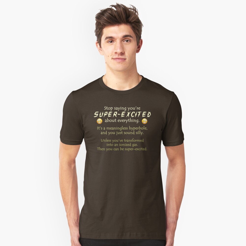 Super-Excited Slim Fit T-Shirt