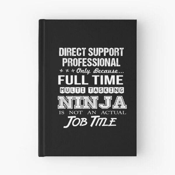 Item preview, Direct Support Professional - Multitasking Ninja designed and sold by analisanta.