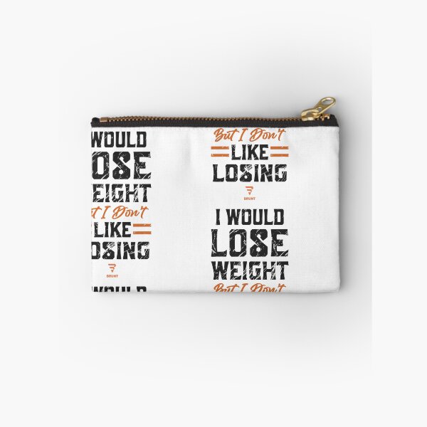 Item preview, I WOULD LOSE WEIGHT BUT I DON'T LIKE LOSING designed and sold by BRUNTadventures.