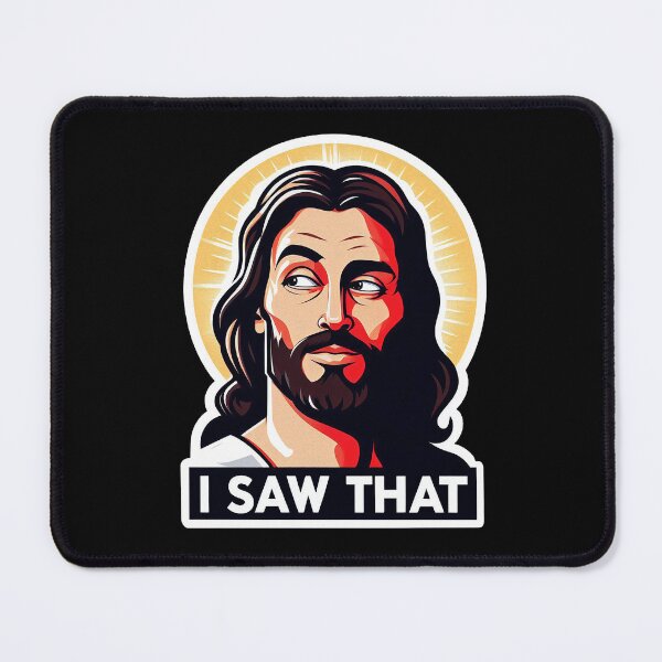 Item preview, I SAW THAT Jesus meme Are You Sure designed and sold by plushism.