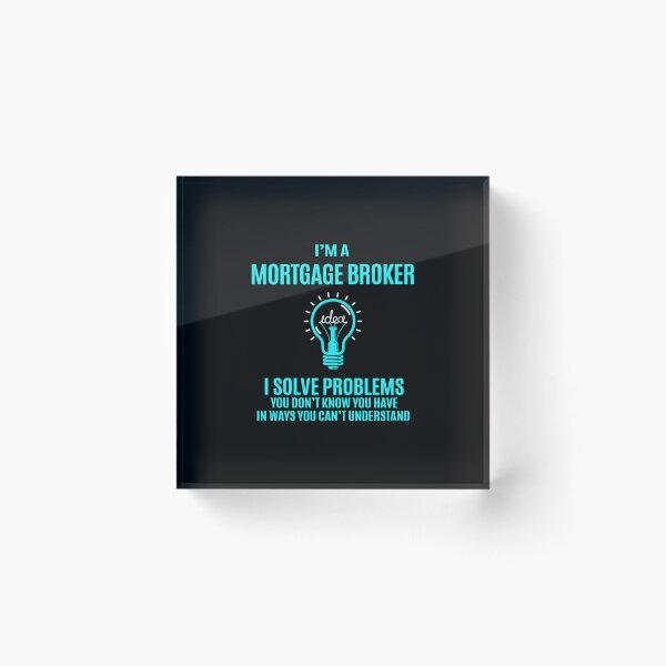 Item preview, Mortgage Broker - I Solve Problems designed and sold by analisanta.
