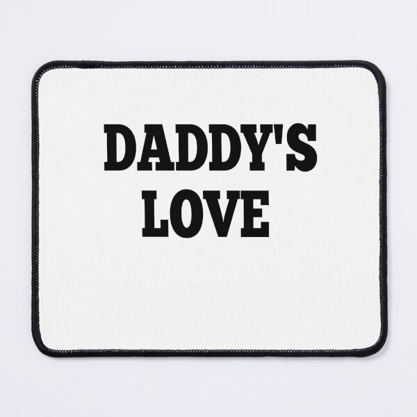 Item preview, daddy's love designed and sold by MKshoper.