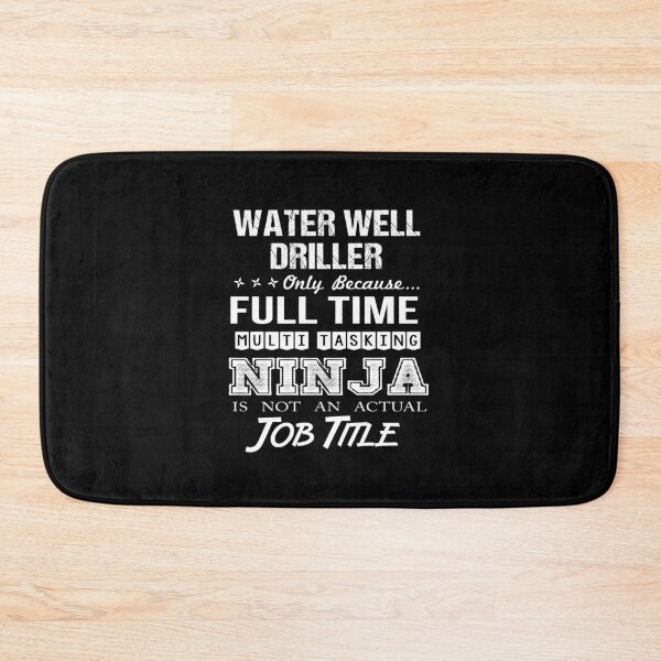 Item preview, Water Well Driller - Multitasking Ninja designed and sold by alphatinost.