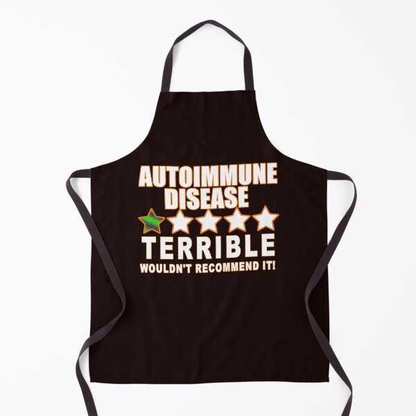 Item preview, Autoimmune Disease Would not Recommend designed and sold by goingoncetwice.