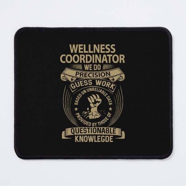 Item preview, Wellness Coordinator - We Do Precision designed and sold by analisanta.