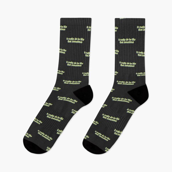 Item preview, It Really Do Be Like That Sometime, funny sayings -  designed and sold by PurpleLoveStore.