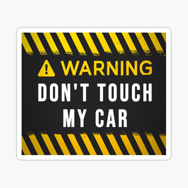 Don't Touch My Car Funny Bumper Sticker Vinyl Decal Turbo Sport Muscle Car  Warning Sticker Label Car Sticker JDM Dope Ill -  Canada