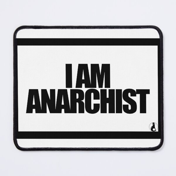 Item preview, I AM ANARCHIST designed and sold by MobsProject.