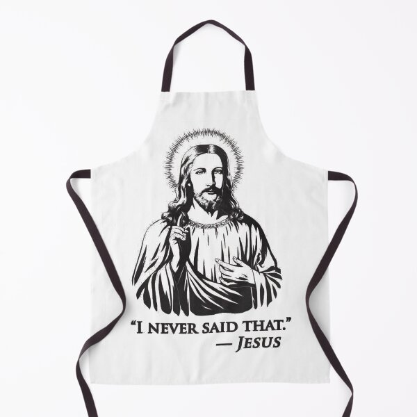 Item preview, "I never said that" - Jesus designed and sold by obstinator.