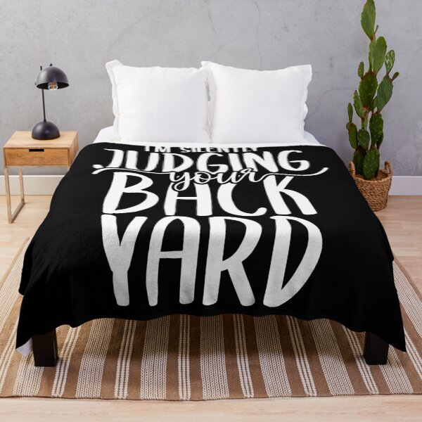Item preview, I'm Silently Judging Your Backyard - Gardener Quote designed and sold by TeesYouWant.