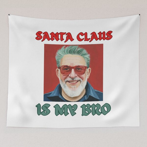 Item preview, Santa Claus is my Bro Santas helper happy funny guy gifts for xmas designed and sold by thankful-loco.
