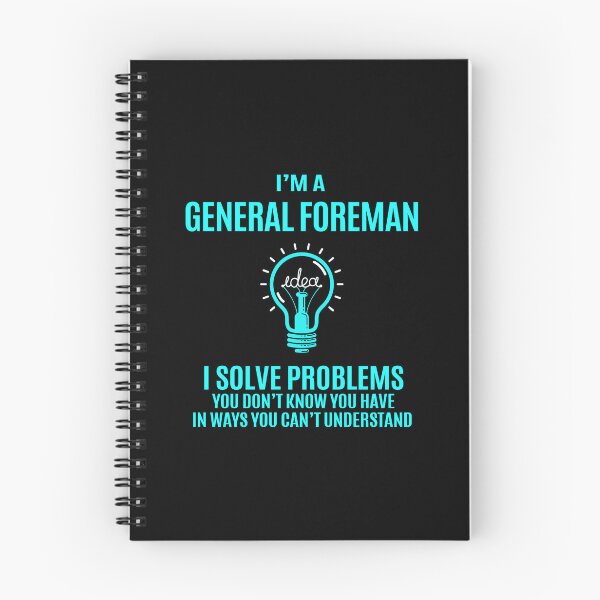 Item preview, General Foreman - I Solve Problems designed and sold by alphatinost.