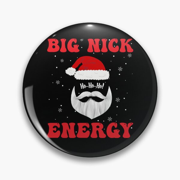 Item preview, Big Nick Energy designed and sold by creativevogue.