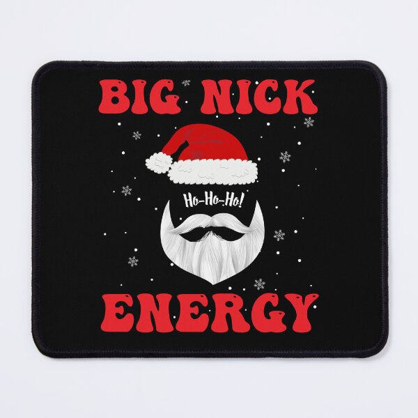Item preview, Big Nick Energy designed and sold by creativevogue.