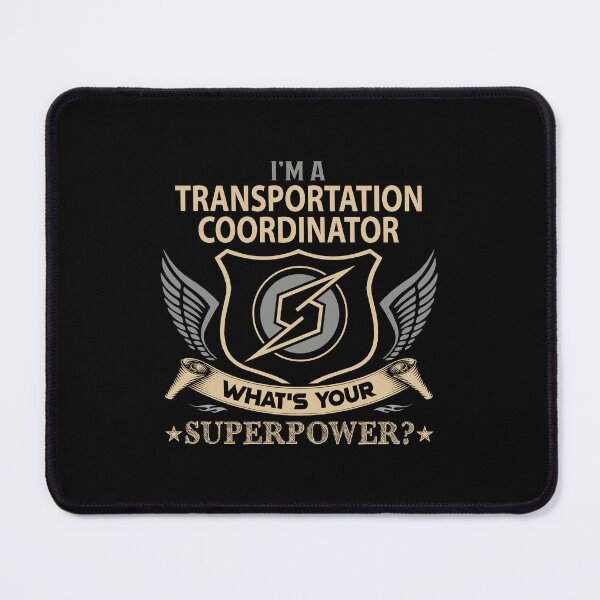 Item preview, Transportation Coordinator - Superpower designed and sold by alphatinost.