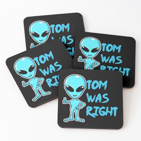 Item preview, Tom was right T-shirt for alien fans designed and sold by ABCreativeShop.