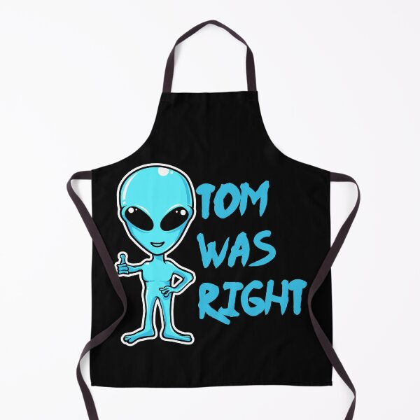 Item preview, Tom was right T-shirt for alien fans designed and sold by ABCreativeShop.