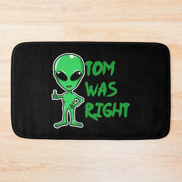 Item preview, Tom was right T-shirt for alien fans designed and sold by ABCreativeShop.