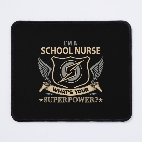 Item preview, School Nurse - Superpower designed and sold by alphatinost.