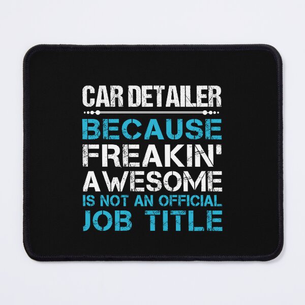 Item preview, Car Detailer - Freaking Awesome designed and sold by analisanta.