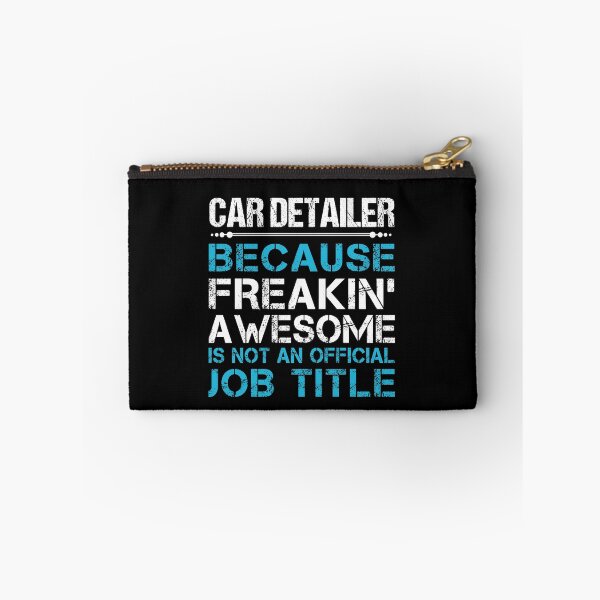 Item preview, Car Detailer - Freaking Awesome designed and sold by analisanta.