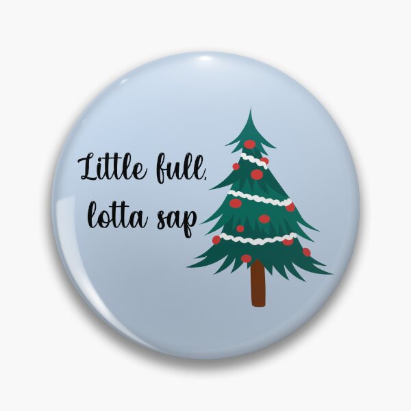 Item preview, Little Full, Lotta Sap designed and sold by TrulyRuby.