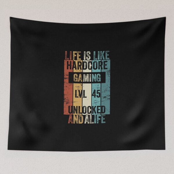 Item preview, Level 45 Life Is Like Hardcore Gaming Unlocked designed and sold by DesignbyACP.