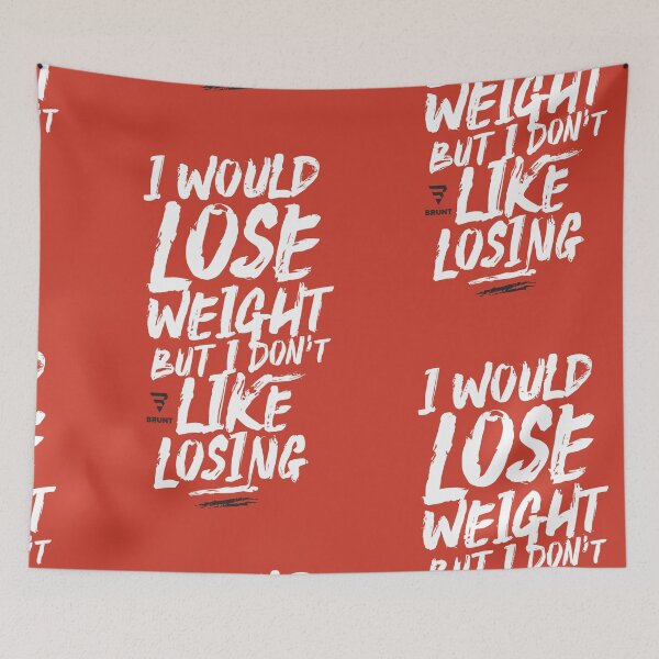 Item preview, I WOULD LOSE WEIGHT BUT I DON'T LIKE LOSING designed and sold by BRUNTadventures.