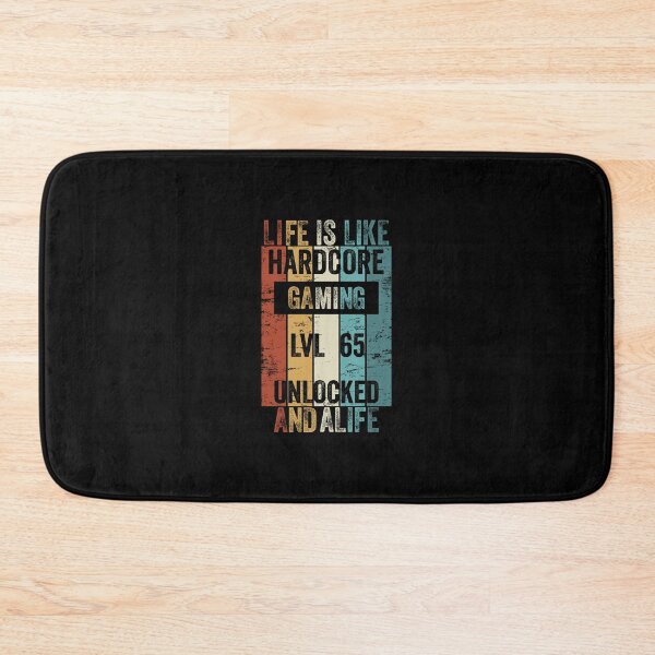 Item preview, Level 65 Life Is Like Hardcore Gaming Unlocked designed and sold by DesignbyACP.